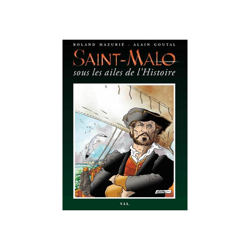 Saint-Malo, Sous les ailes de l'histoire