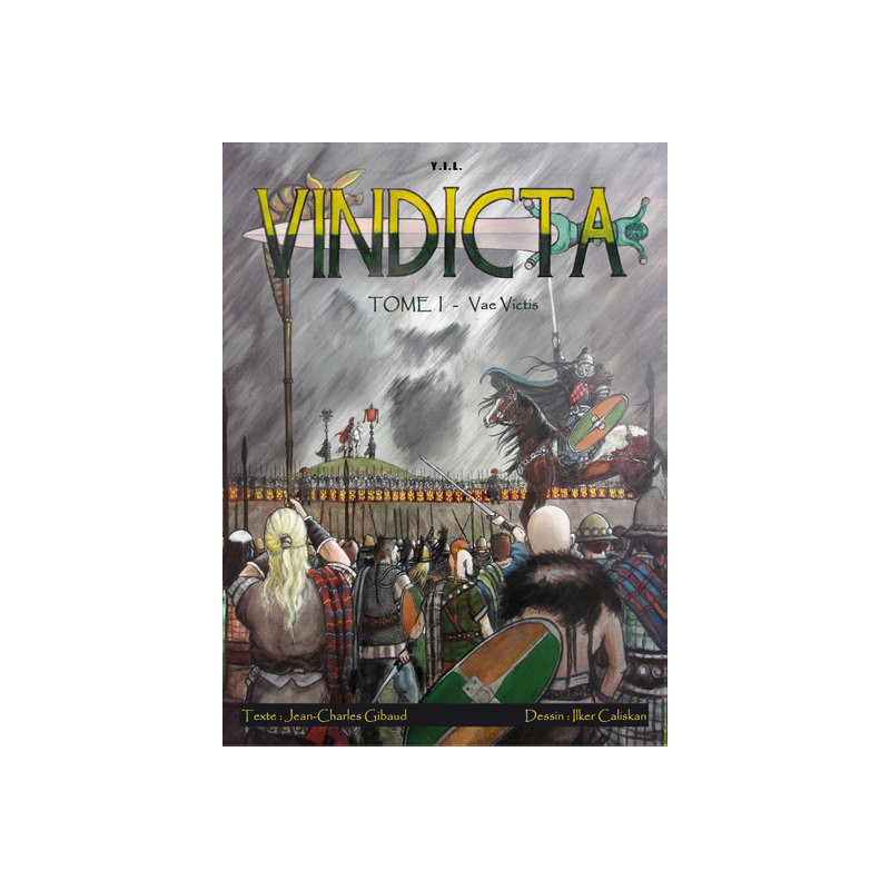 Vindicta, Tome 1, Vae Victis