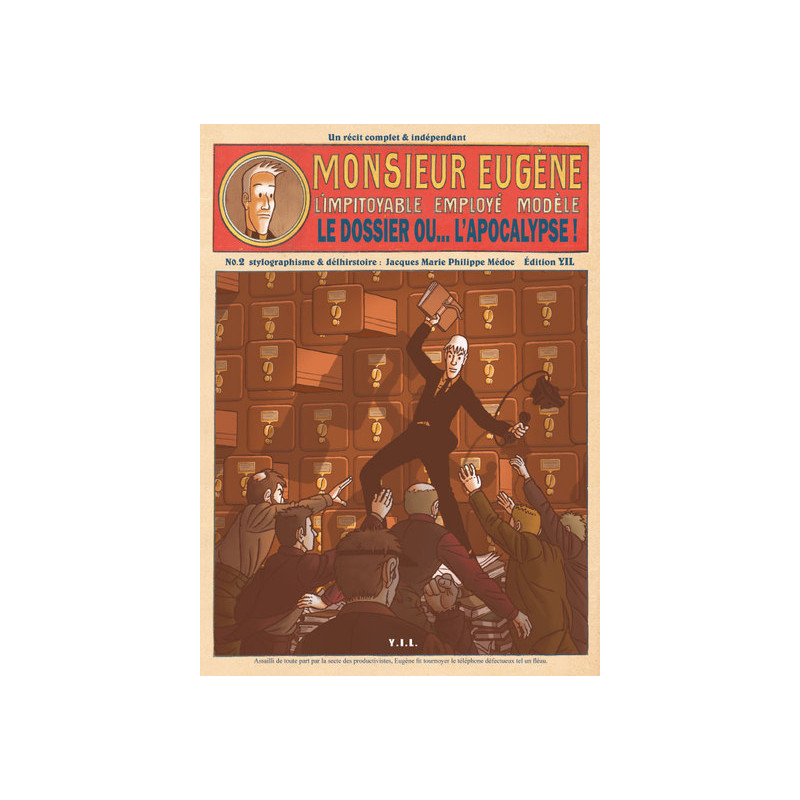 Monsieur Eugène, tome 2, le dossier ou...l'apocalypse