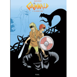 Grimwald, tome 2, la colère...
