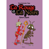 La Rouge et La Noire, Tome 2, Opium Populi