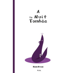 À la nuit tombée