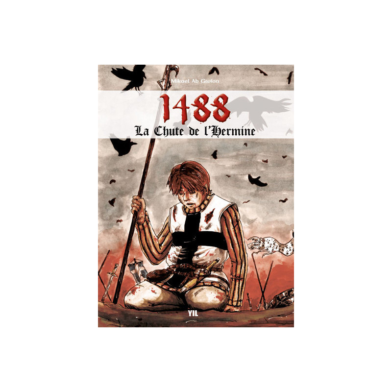 1488 La chute de l'hermine