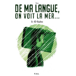 De ma langue, on voit la...