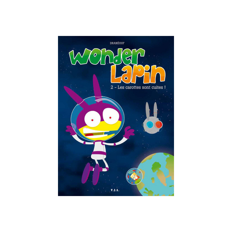 Wonder Lapin T2 Les Carottes sont cuites