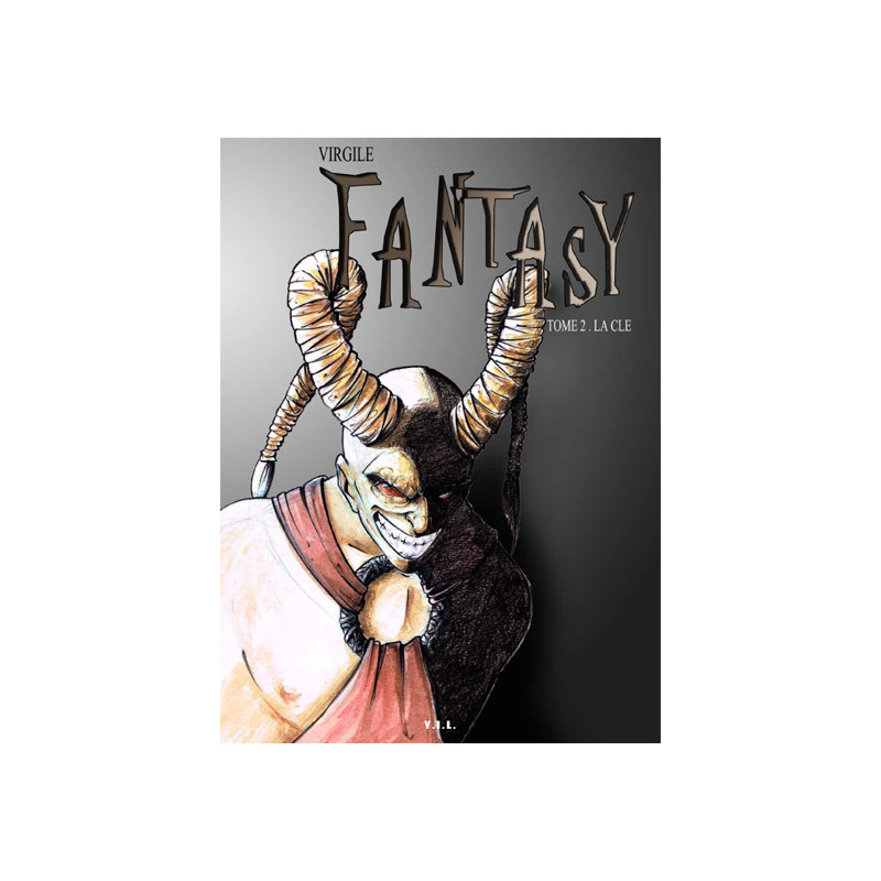 Fantasy Tome 2, La Clé