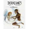 Déracinés T2 Différences