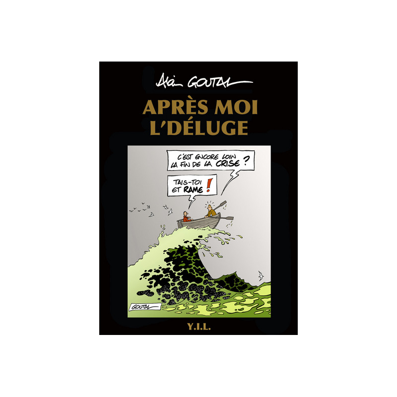 Après moi l'Déluge