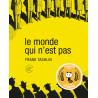 Le Monde qui n'est pas