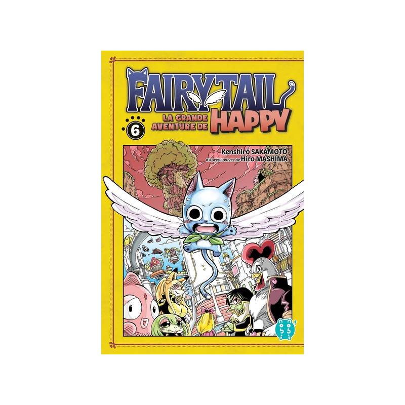 Fairy Tail - La grande aventure de Happy T06
