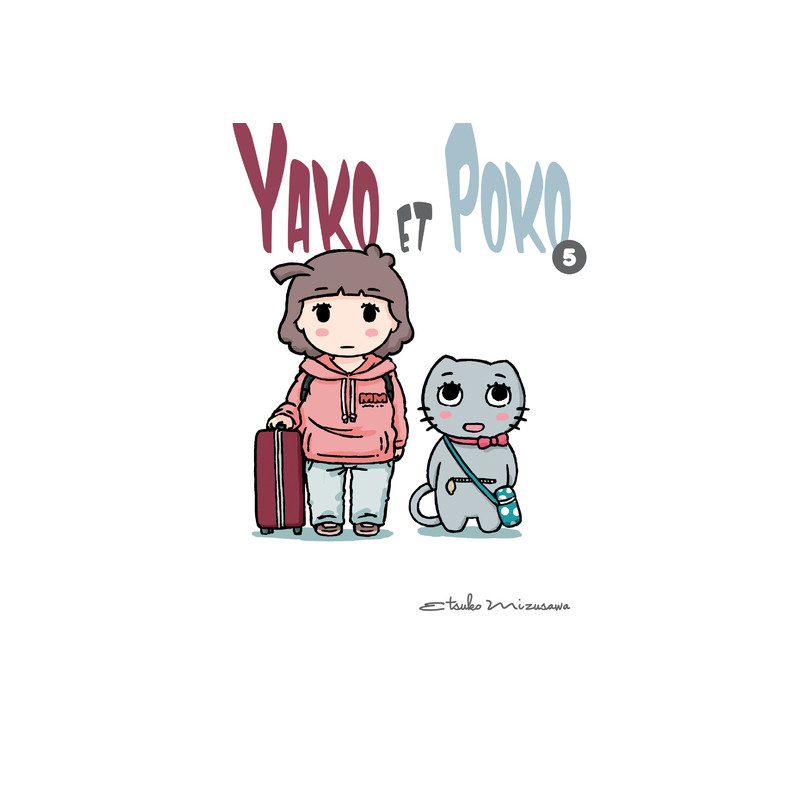 Yako et Poko T05