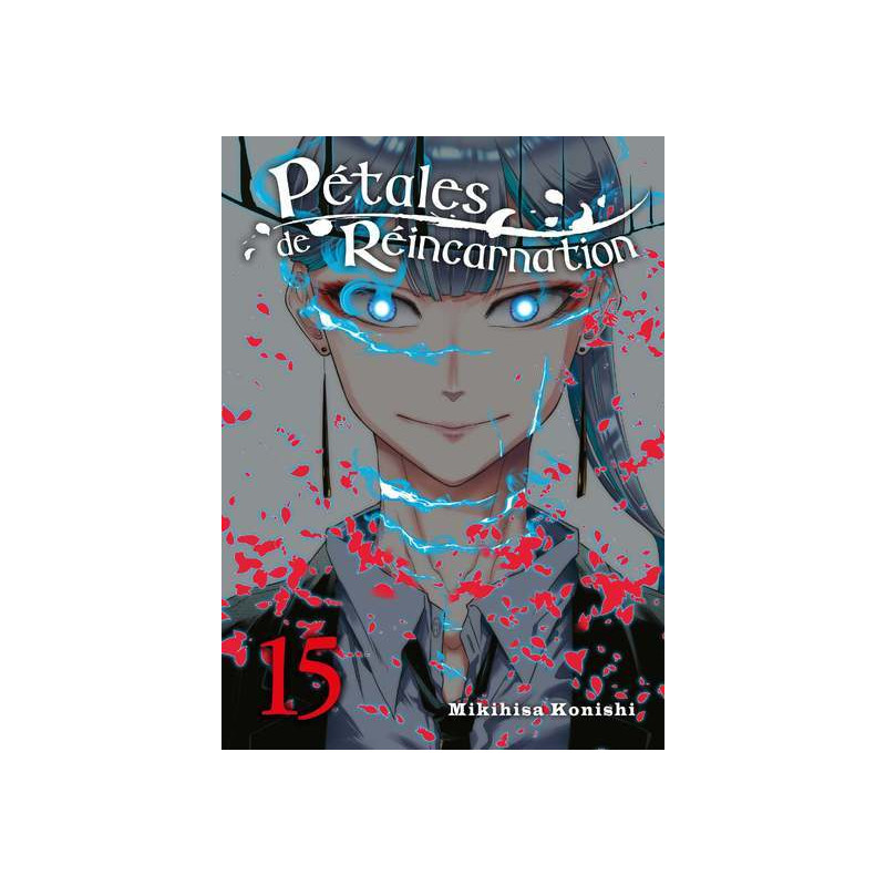 Pétales de réincarnation T15