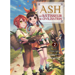 Ash, le bâtisseur de...