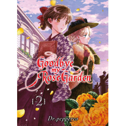 Goodbye my rose garden T02