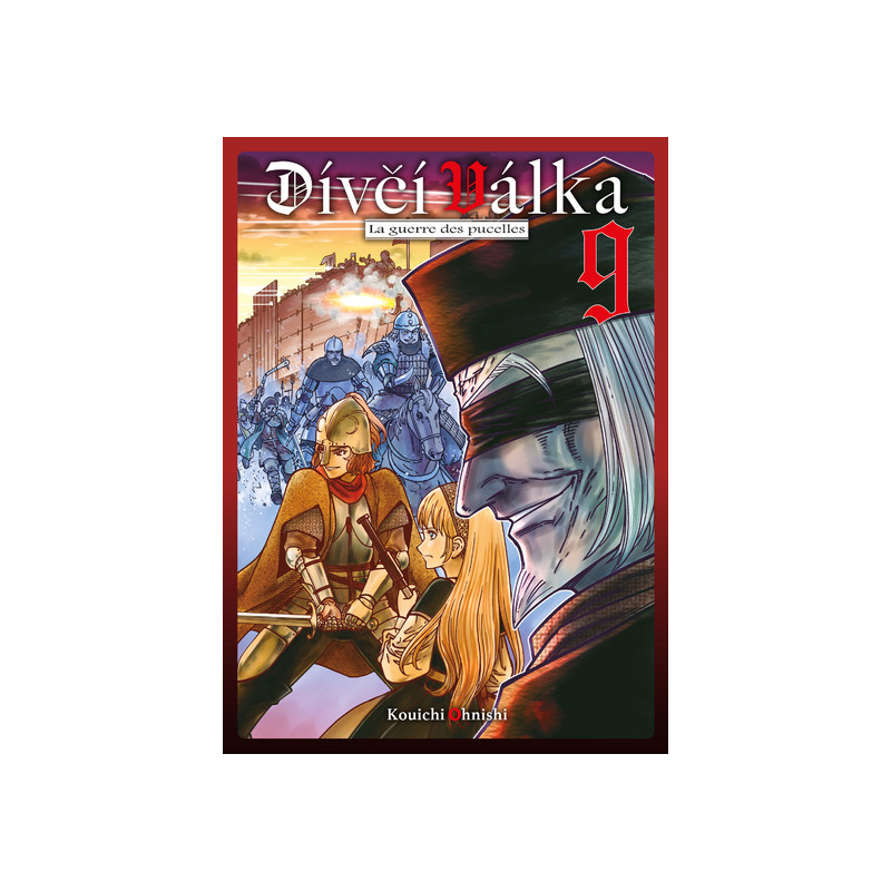 Divci Valka, la guerre des pucelles T09 - Tome 9