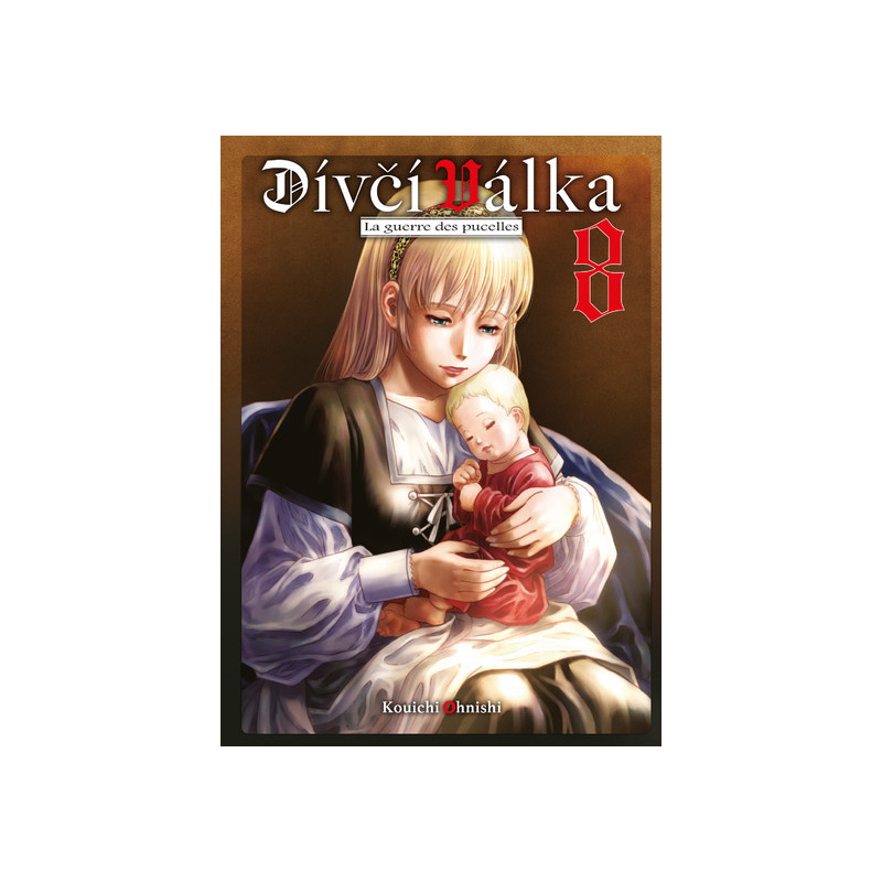 Divci Valka, la guerre des pucelles T08 - Tome 8