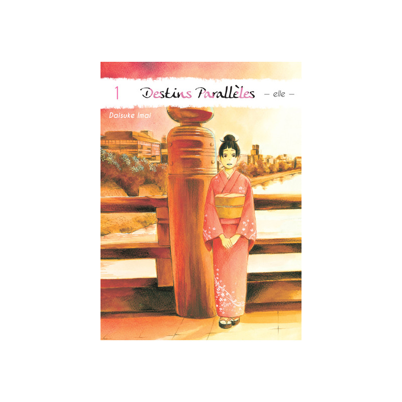 Destins Parallèles - elle T01