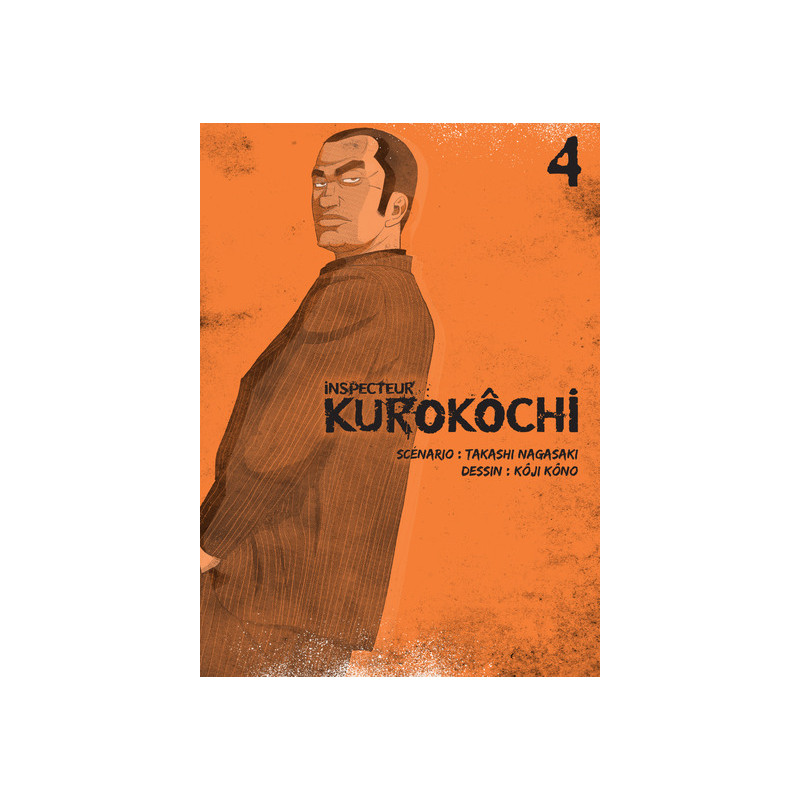 Inspecteur Kurokôchi T04 - Tome 4