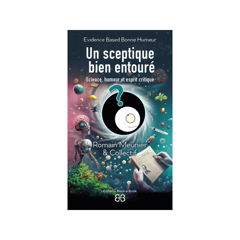 Un sceptique bien entouré
