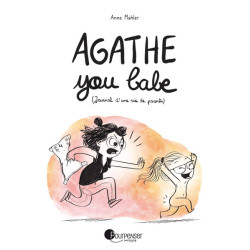 Agathe you babe