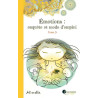 Émotions : enquête et mode d'emploi - Tome 3