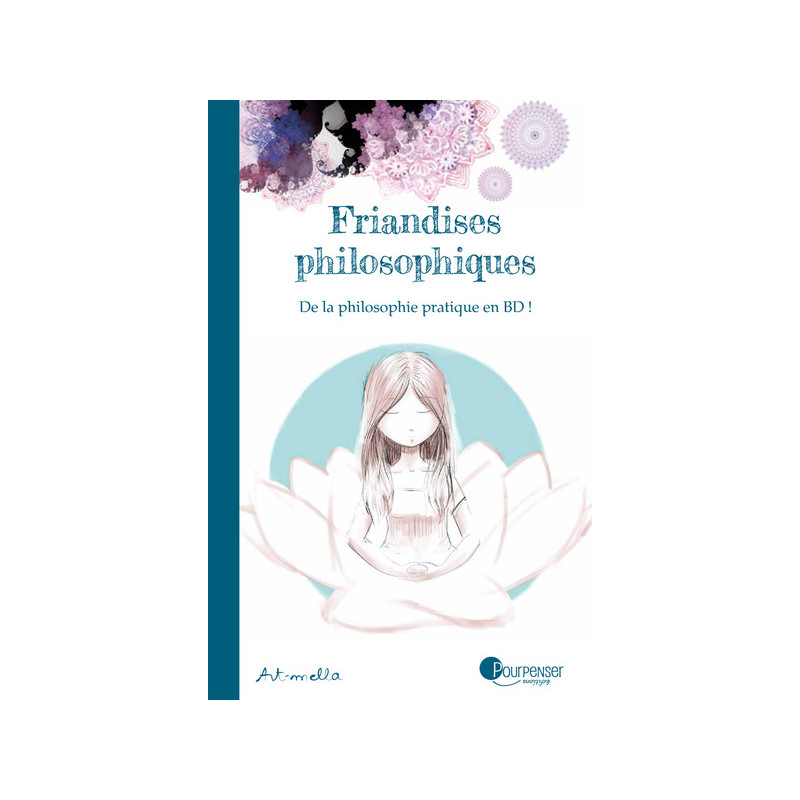 Friandises Philosophiques Tome 1