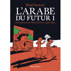 L'Arabe du futur - volume 1...