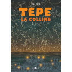 Tepe, la colline