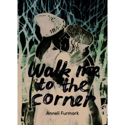 Walk me to the corner