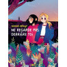 Ne regarde pas derrière toi