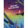 Proches rencontres