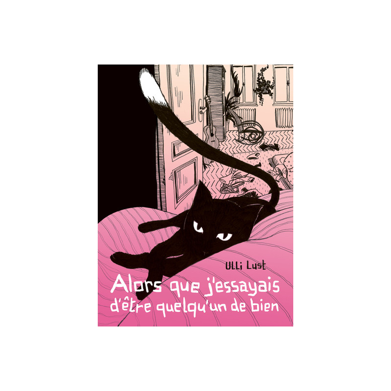 Alors que j'essayais d'être quelqu'un de bien