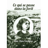 Ce qui se passe dans la forêt