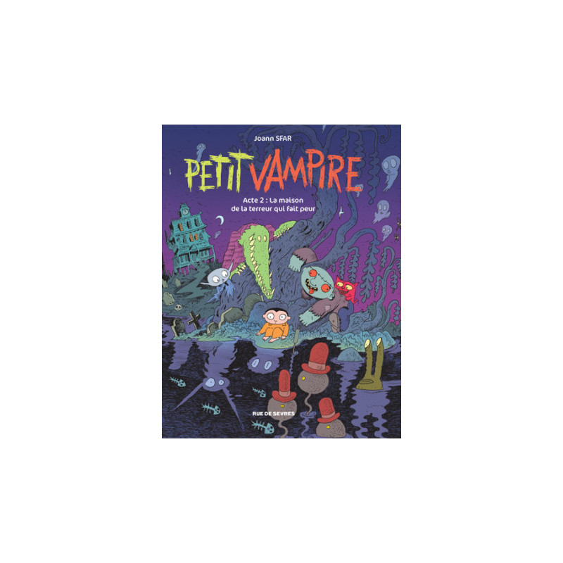 petit vampire acte 2 la maison de la terreur qui fait peur