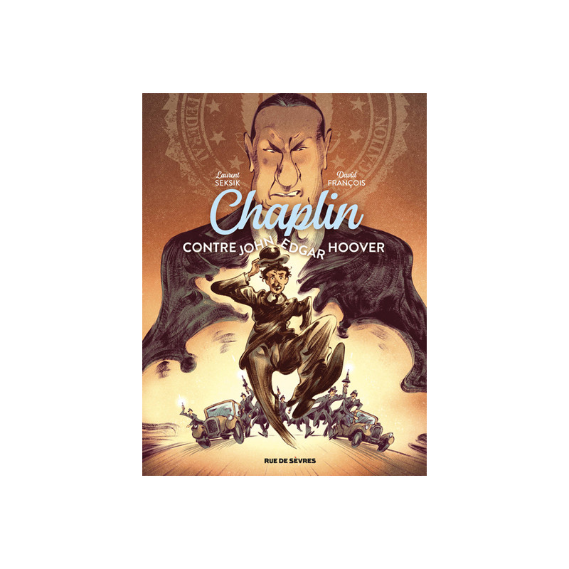 Chaplin T3 : Chaplin contre John Edgar Hoover