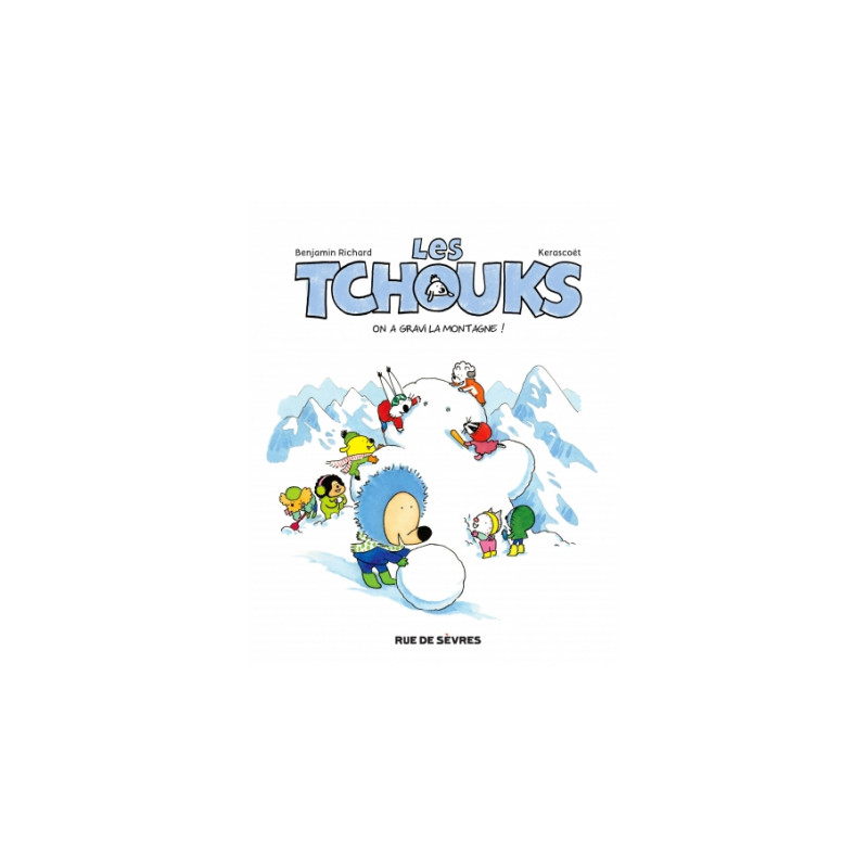 LES TCHOUKS T5 ON A GRAVI LA MONTAGNE