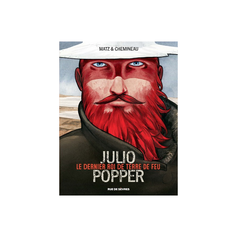 JULIO POPPER LE DERNIER ROI DE TERRE DE FEU