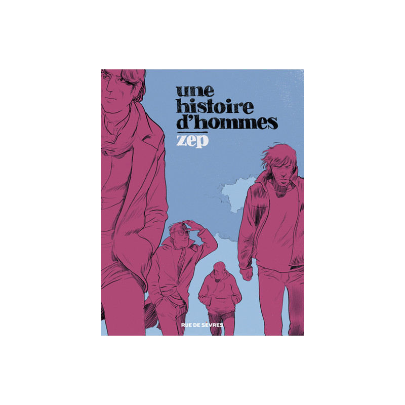 Une histoire d'hommes