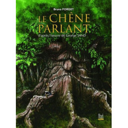 Le Chêne parlant d'après...