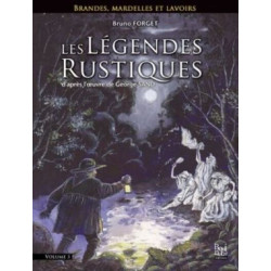 Les Légendes Rustiques :...