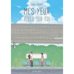 Mes yeux rivés sur toi