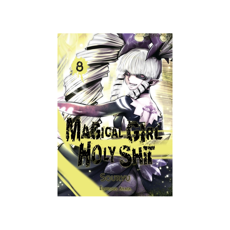 Magical Girl Holy Shit - tome 8