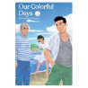 Our Colorful Days - tome 2