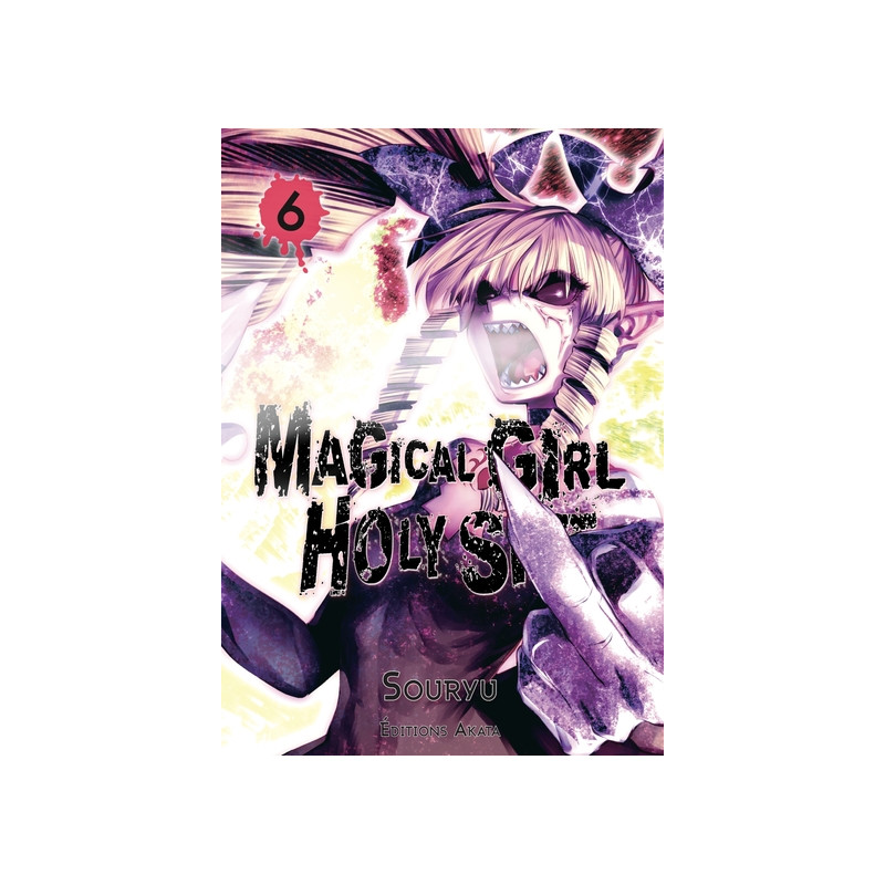 Magical Girl Holy Shit - tome 6