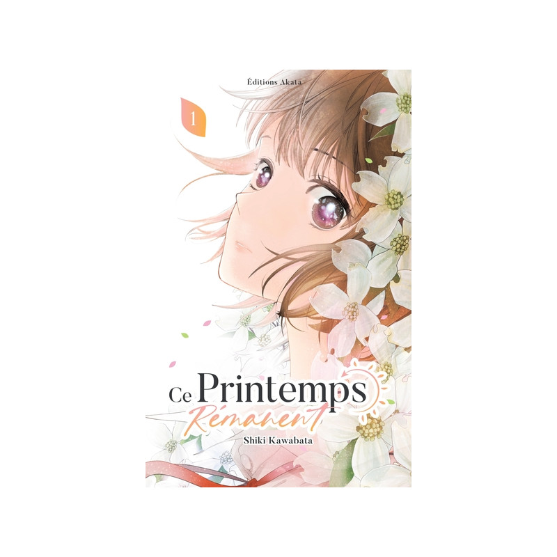 Ce printemps rémanent - Tome 1