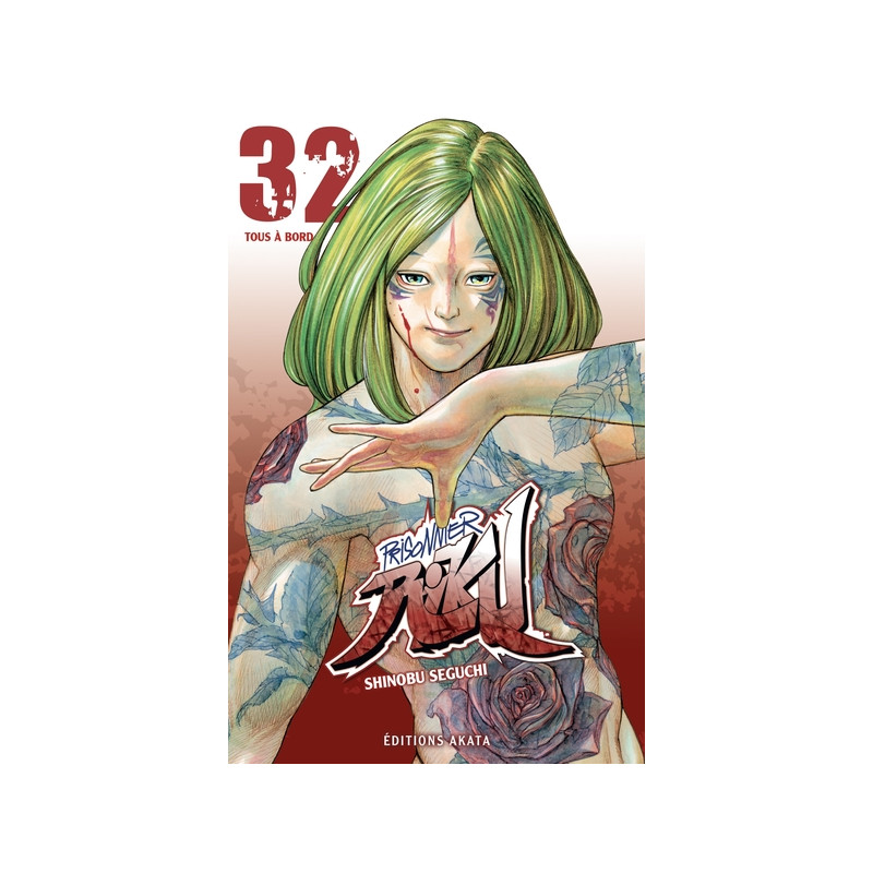 Prisonnier Riku - tome 32 Tous à bord