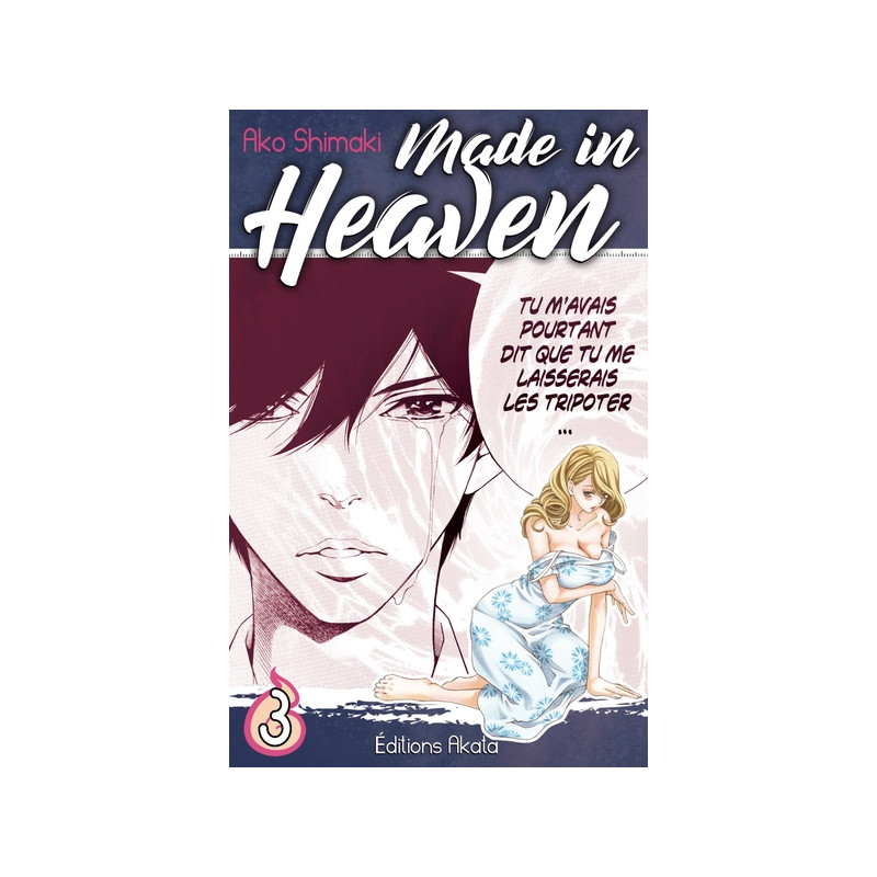 Made in Heaven - Tome 3