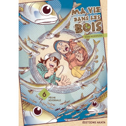 Ma vie dans les bois - tome 6