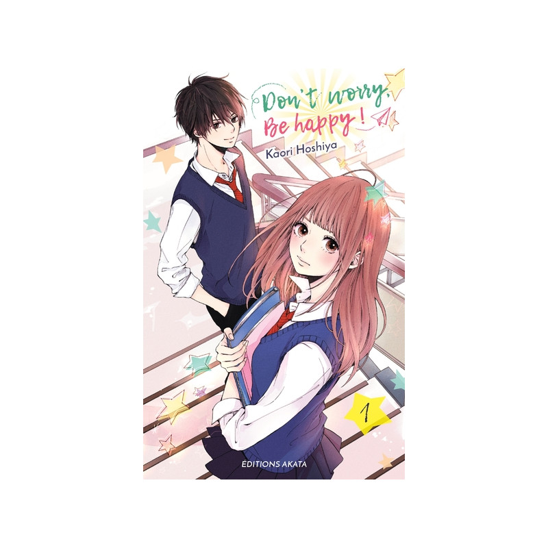Dont worry, Be happy ! - tome 1