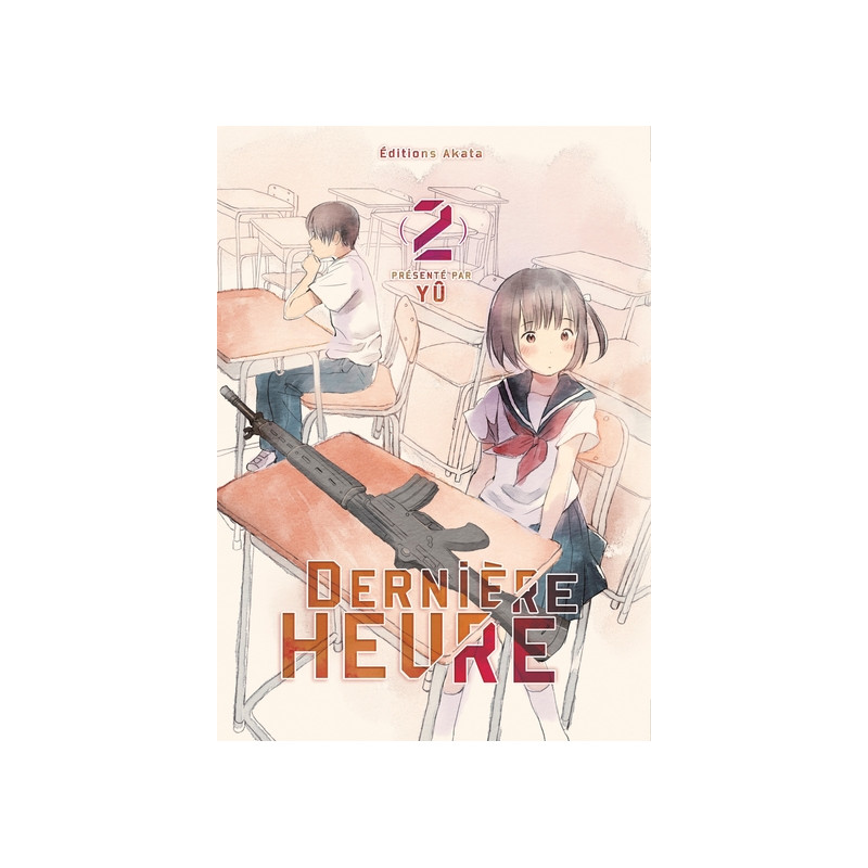 Dernière Heure - tome 2